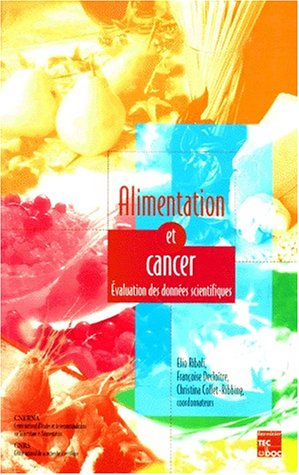 Alimentation et cancer : évaluation des données scientifiques