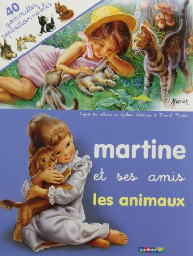 Les amis de Martine et les animaux