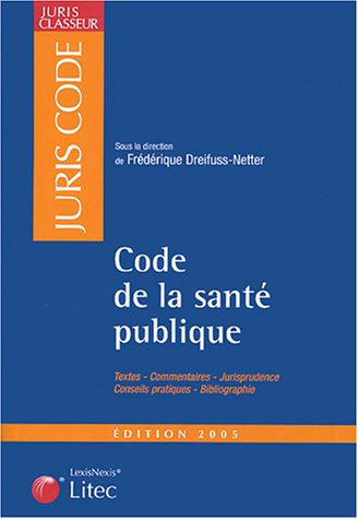 code de la santé publique (ancienne édition)