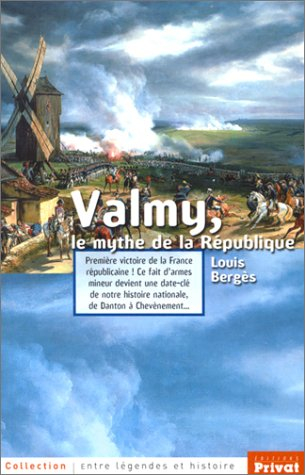 Valmy, le mythe de la République