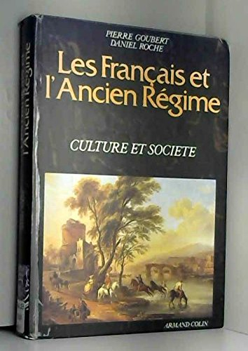 les français et l'ancien régime, tome 2: culture et société