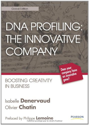 DNA profiling : the innovative company : boosting creativity in business