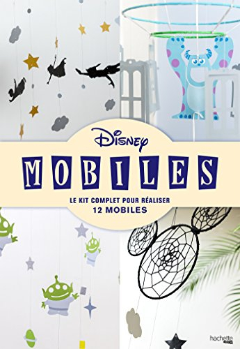 Disney mobiles : le kit complet pour réaliser 12 mobiles