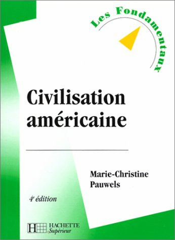 civilisation américaine, 4e édition