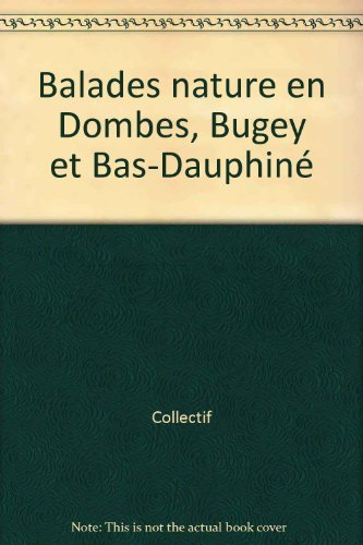rhône-alpes : dombes, bugey, bas-dauphiné 2000