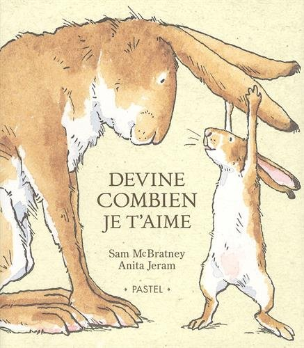 Devine combien je t'aime