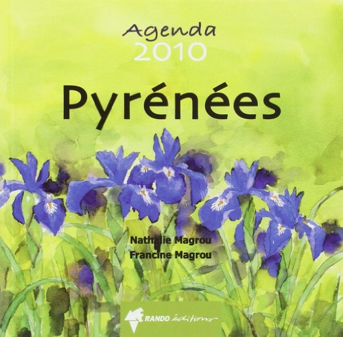 Pyrénées : agenda 2010