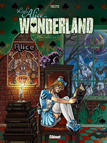 Little Alice in Wonderland. Vol. 1. Run, rabbit, run !