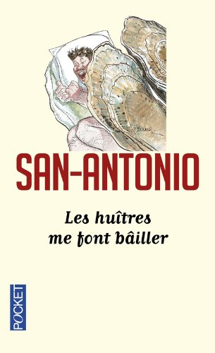 San-Antonio. Vol. 162. Les huîtres me font bâiller