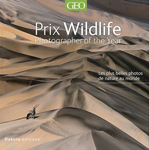 Vie sauvage. Vol. 17. Prix Wildlife : photographer of the year : les plus belles photos de nature au