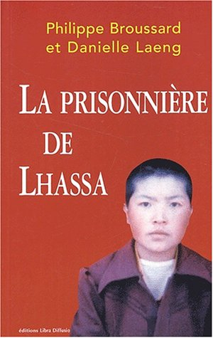 La prisonnière de Lhassa