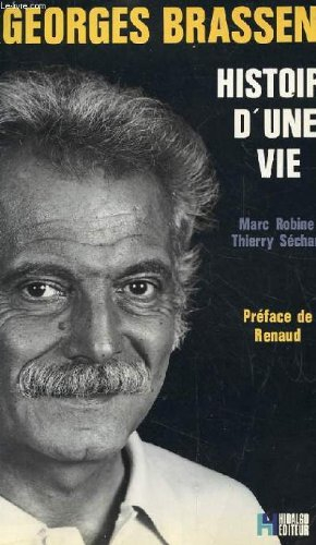 Georges Brassens, histoire d'une vie