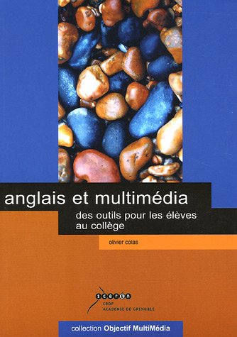 Anglais et multimédia : des outils pour les élèves au collège