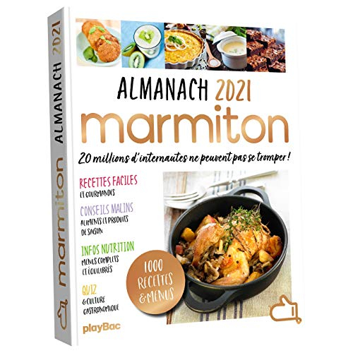 Marmiton : almanach 2021 : cuisiner rend heureux
