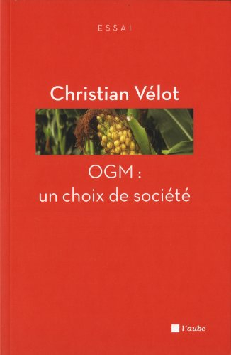 OGM : un choix de société
