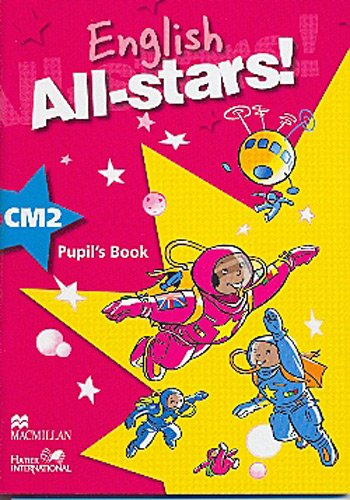 ENGLISH ALL STARS CM2 PUPIL'S BOOK CAMEROUN