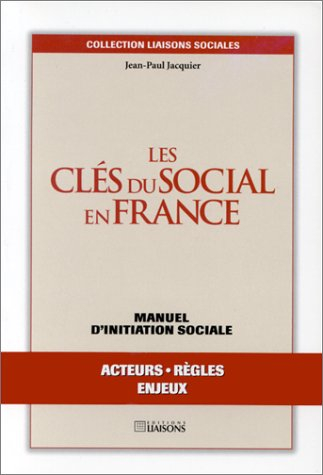 Les clés du social en France : manuel d'initiation scolaire