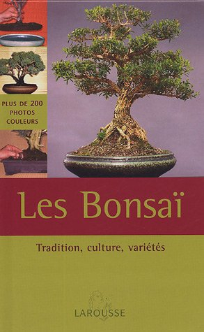 Les bonsaï : tradition, culture, variétés