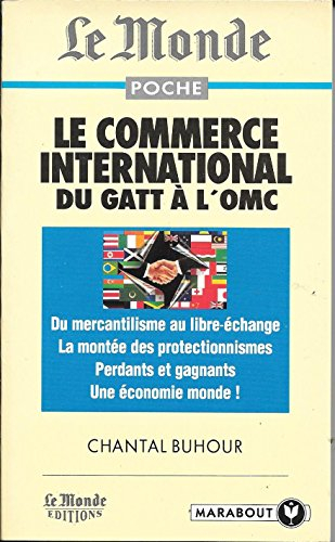 Le commerce international, du GATT à l'OMC