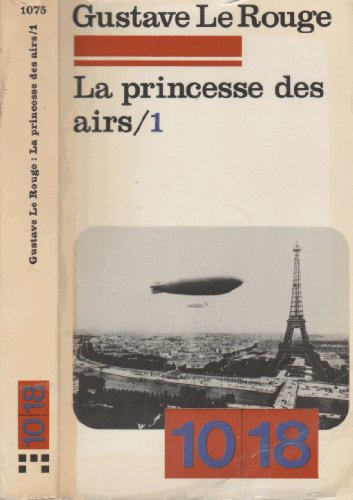 la princesse des airs (10/18 [i.e. dix/dix-huit] , 1075-1076) (french edition)