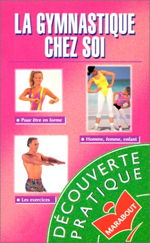 La gymnastique chez soi