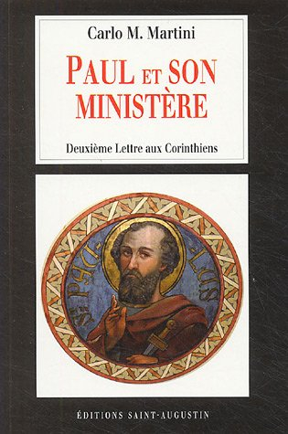 Paul et son ministère : deuxième Lettre aux Corinthiens