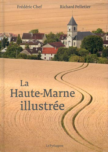 La Haute-Marne illustrée