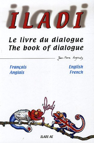 Le livre du dialogue: Français-Anglais