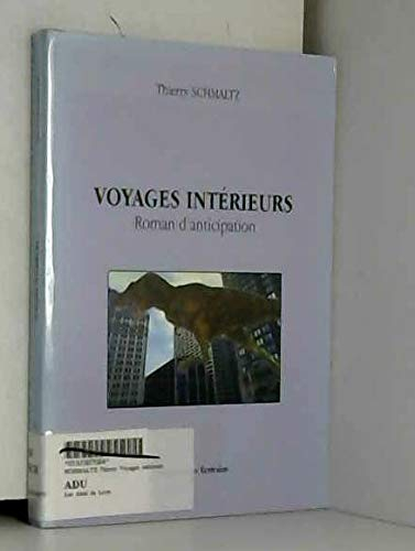 Voyages intérieurs