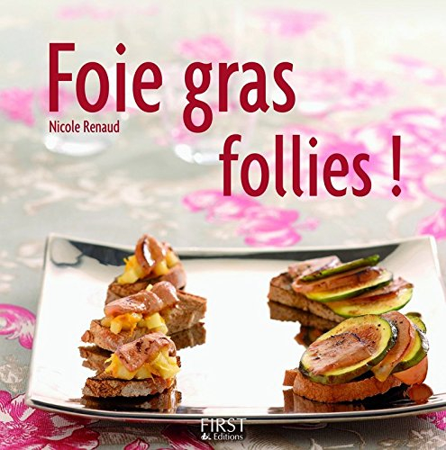 Foie gras follies !