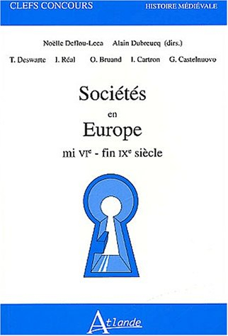 Sociétés en Europe : mi VIe siècle-fin IXe siècle