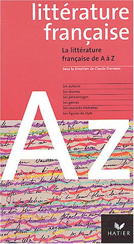 La littérature française de A à Z