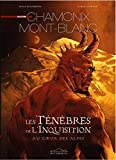 Les ténèbres de l'inquisition: Au coeur des Alpes