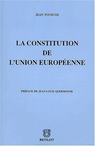 La Constitution de l'Union européenne