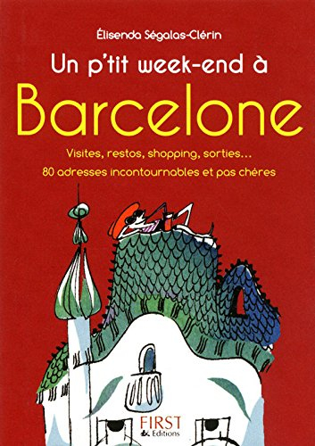 Un p'tit week-end à Barcelone : visites, restos, shopping, sorties...