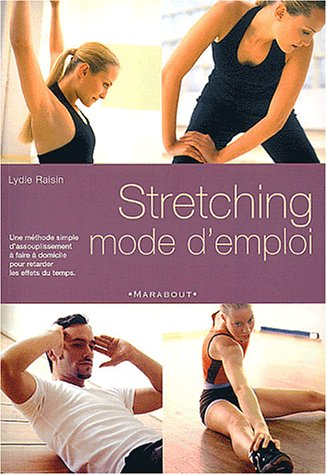 stretching mode d'emploi