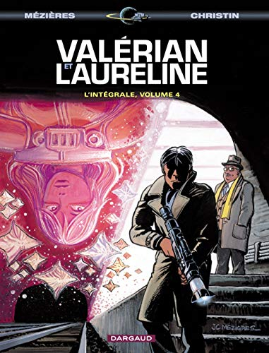 Valérian et Laureline : l'intégrale. Vol. 4