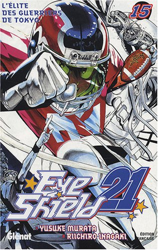 Eye shield 21. Vol. 15. L'élite des guerriers de Tokyo