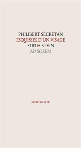 Edith Stein : à la recherche d'un visage perdu