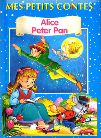 Alice. Peter Pan