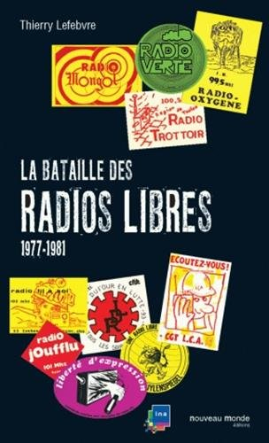 La bataille des radios libres : 1977-1981