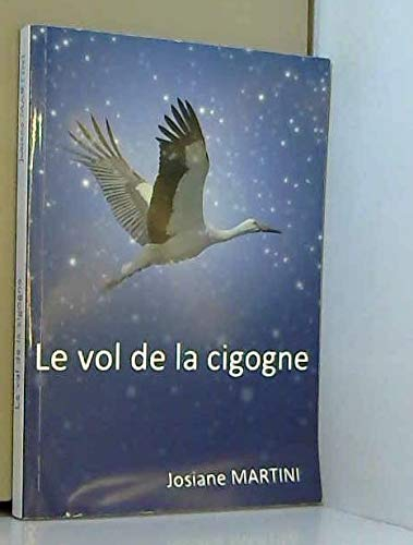 Le vol de la cigogne