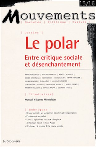Mouvements, n° 15. Le polar : entre critique sociale et désenchantement