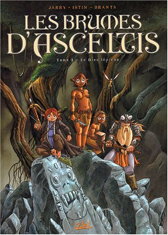 Les brumes d'Asceltis. Vol. 2. Le dieu lépreux