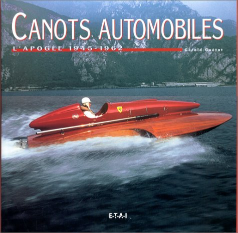 Canots de compétition : l'apogée, 1945-1962