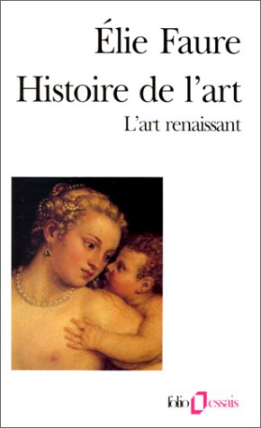 Histoire de l'art. Vol. 3. L'art renaissant