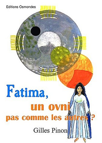 Fatima, un ovni pas comme les autres ?