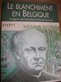 Le blanchiment en Belgique (L'argent criminel dans la haute finance)