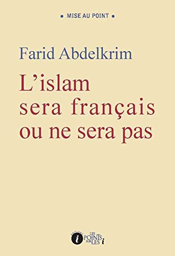L'islam sera français ou ne sera pas