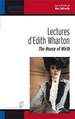 Lectures d'Edith Wharton : The house of mirth